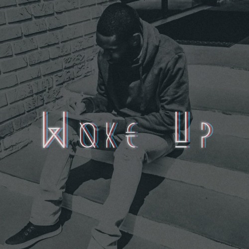 Woke Up