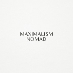 Maximalism — Nomad (Original Mix) [Suprematic]