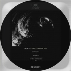 (Premiere) Sedated - Vortex (Induxtriall Records)