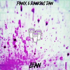 Panix & Ranking Dan - Lean [Free Download]