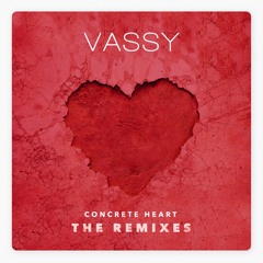 Vassy - Concrete Heart (Leo Blanco Remix)