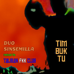 Timbuktu Sinsemilla RMX