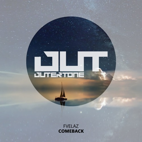 FVELAZ - Comeback [Outertone Free Release]