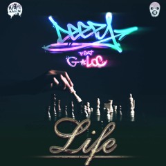 "Life" Deepy ft G-Loc