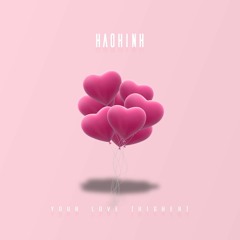 Haohinh - Your Love (Higher)