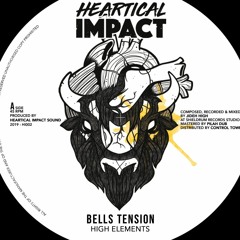 HIGH ELEMENTS " Bells Tension " Preview