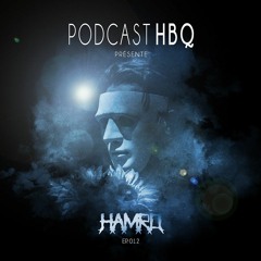 HBQ PODCAST PRESENTS HAMRO