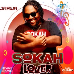 Jarwa - Sokah Lover (2019 soca)