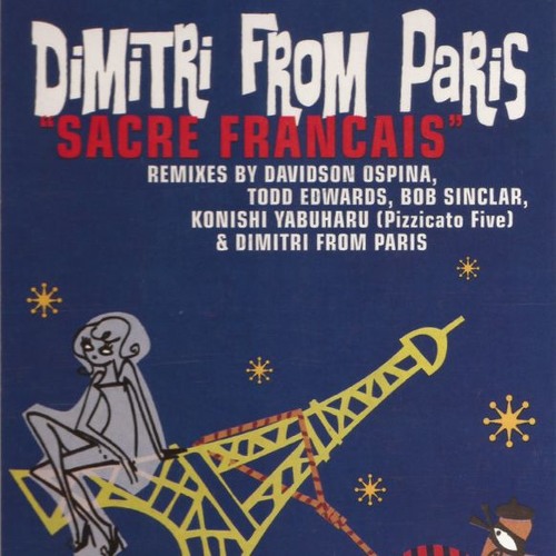 DIMITRI FROM PARIS 『SACREBLEU』 2LP Dimitri From Paris – Sacrebleu – CD (Album, Reissue), 1998