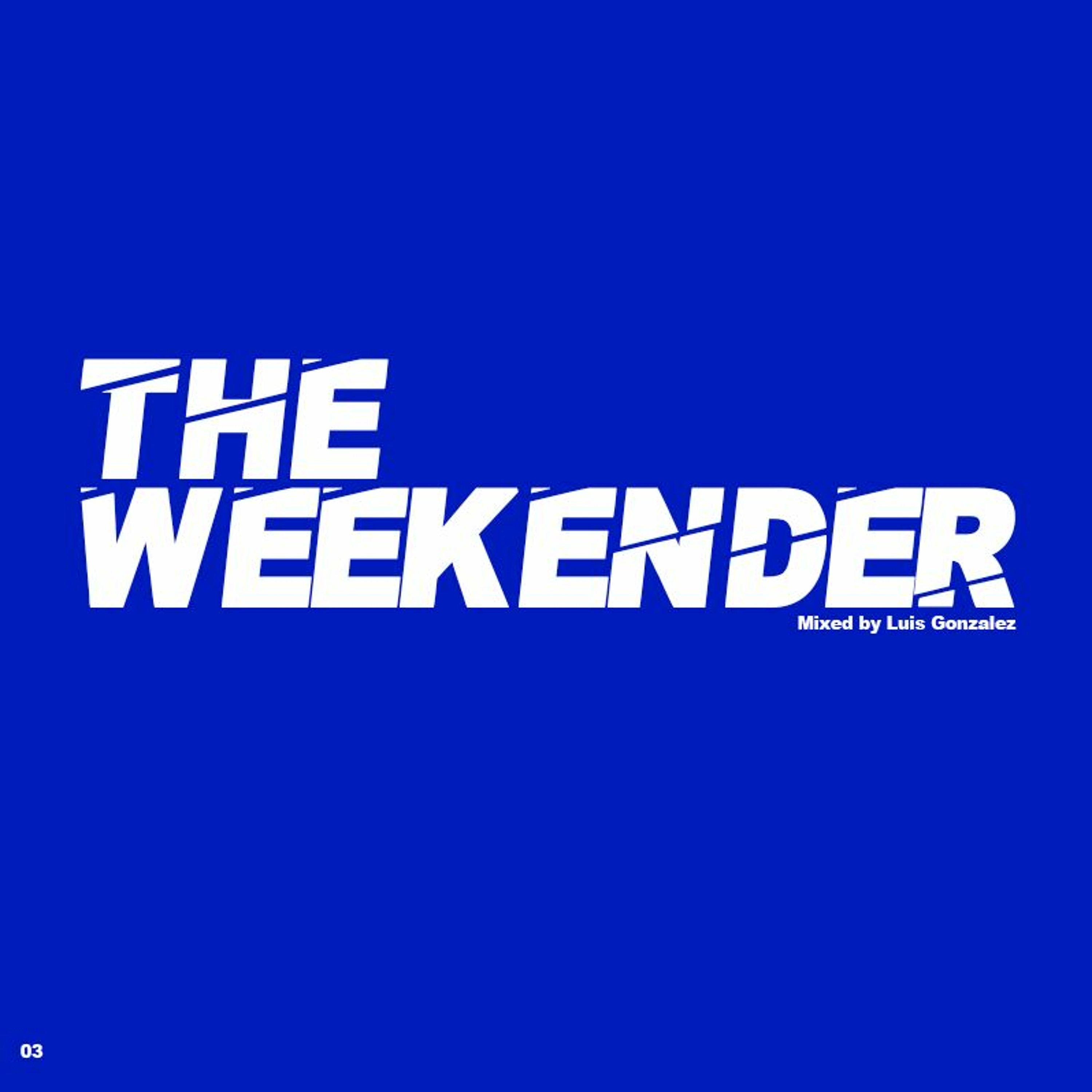 The Weekender Series