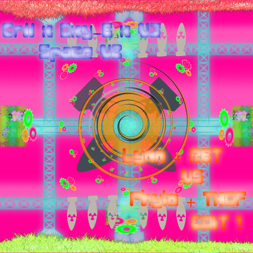 Cr11 X Oxy-B X V3 - Space V2 (Preview - Lynn + RBT VS Phyto + TKDF EDIT) -[]V3+(-[]2+v-[]2+e)