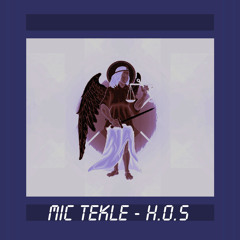 Mic Tekle - H.O.S (Original Mix).mp3