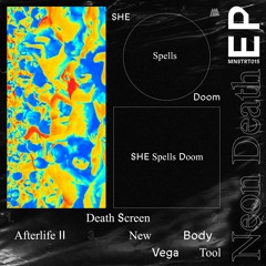 SHE Spells Doom - Afterlife II
