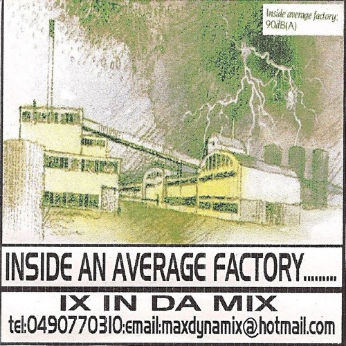 Ixindamix - Inside An Average Factory - Side A