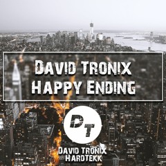 David Tronix - Happy Ending [HardTekk]