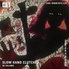 Slow Hand Clutches W/ Salama