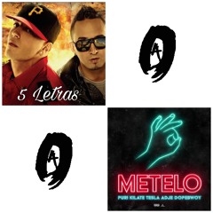 Alexis Y Fido, Puri,  Kilate Tesla, Adje, Dopebwoy - 5 Letras X Mételo (Oscar Alegre Mashup)