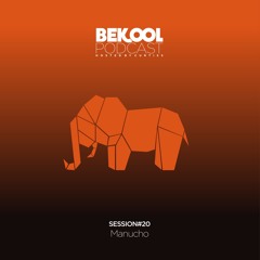 Manucho - Bekool Podcast#20