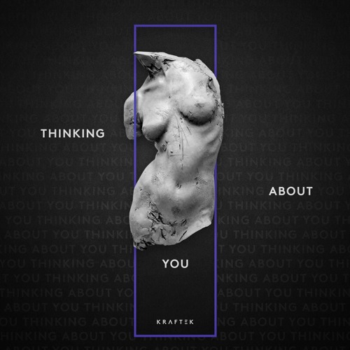 Spektre & Juliet Fox - Thinking About You (Kraftek)