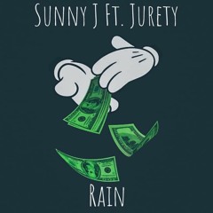 Sunny J Ft. Jurety - Rain