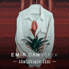 Emir Can İğrek - Gömleğimin Cebi