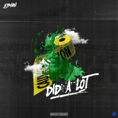 Did A Lot (Prod. By Black Mayo)