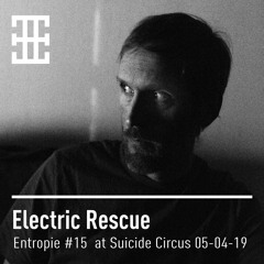 Entropie Event #15 - Electric Rescue