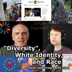 "Diversity", White Identity, and Race - Jared Taylor on Resolving Reality