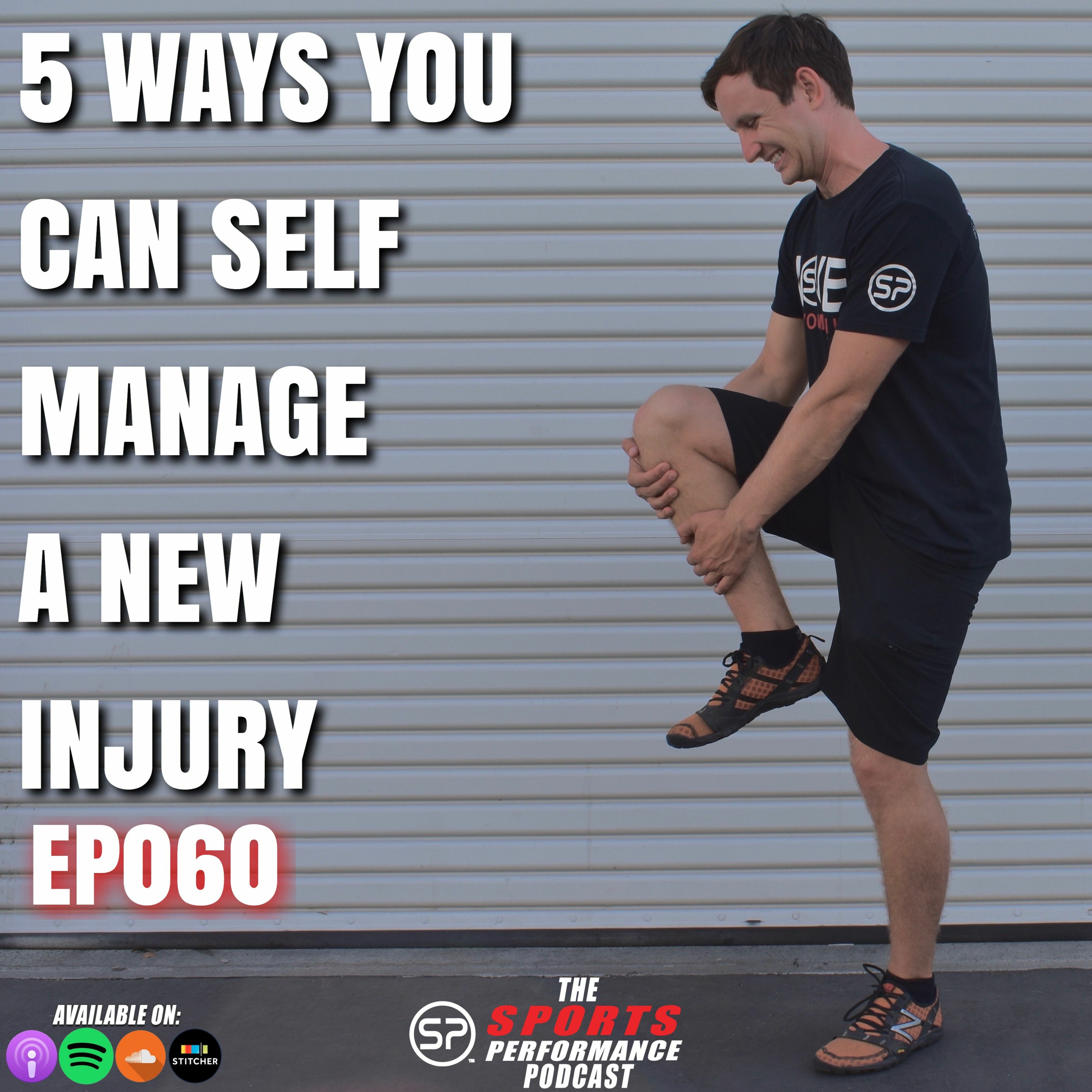 EP060 5 Tips To Manage A New Injury episode artwork