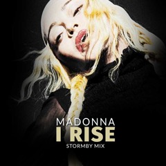 Madonna - I Rise (Stormby Mix Edit)