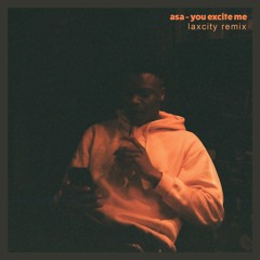 Asa - You Excite Me (Laxcity Remix)