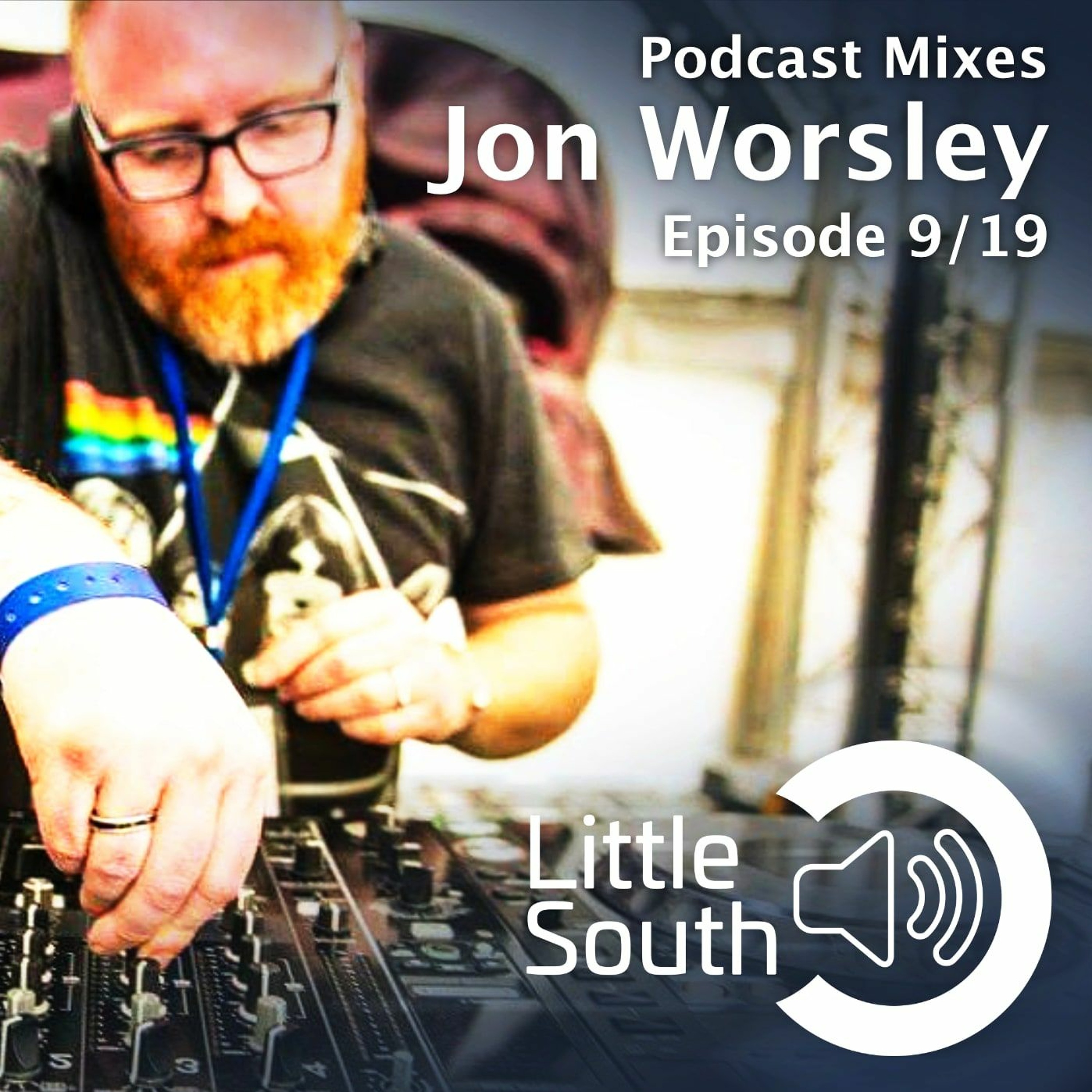 Episode 9/19 | Jon Worsley | Podcast Mixes episode artwork