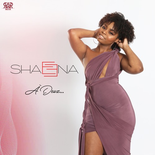 Shaeena - A Deux