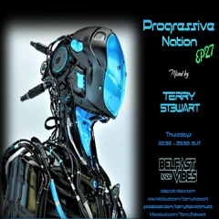 Progressive Nation Ep27 🕉 (Progressive Psy-trance)