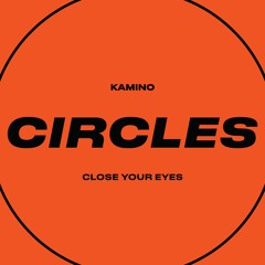 CR001 - Kamino - Close Your Eyes