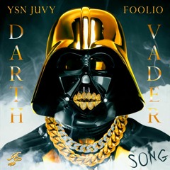 YSN Juvy - Dark Vader Ft. Foolio