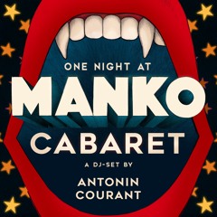 A Night At Manko Cabaret