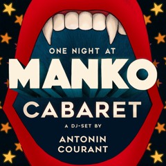 A Night At Manko Cabaret