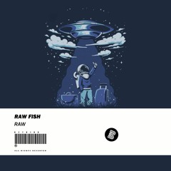 Raw Fish - Raw