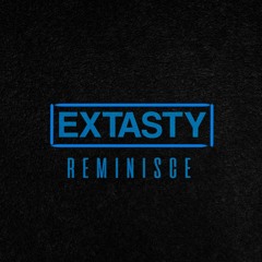 EXtasty - Reminisce(Free Download)