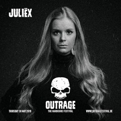 Juliëx -  Outrage Festival Warm up mix