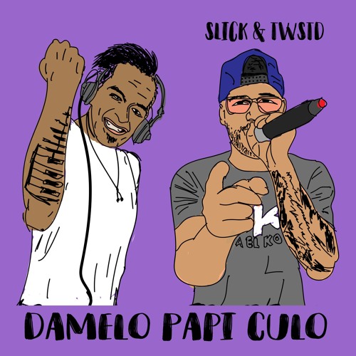 Culo - Slick & Twstd