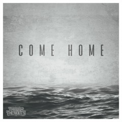 Come Home