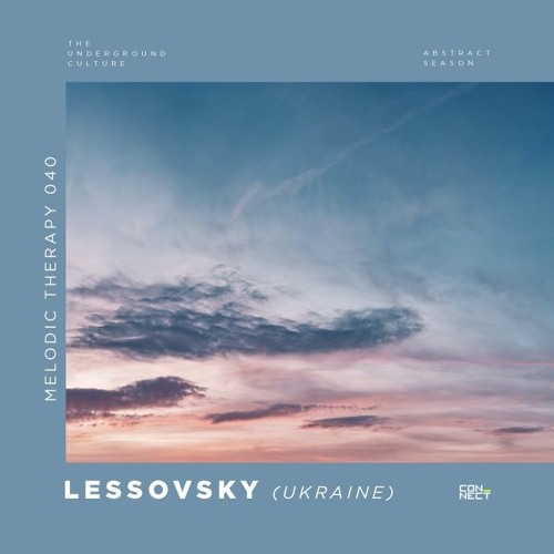 Lessovsky @ Melodic Therapy #040 - Ukraine