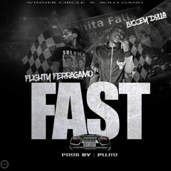 Fast Ft Luccey Dolla