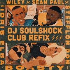 BOASTY (DJ SOULSHOCK CLUB REFIX) (PRESS "BUY" FOR FREE DOWNLOAD)