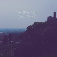 Vorstadt (prod. Neeko)
