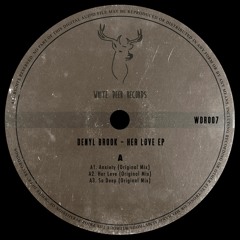 [WDR007] Denyl Brook - Her Love EP (May 2019)