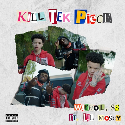 Kill Tek Piece (Feat. Lil Mosey)