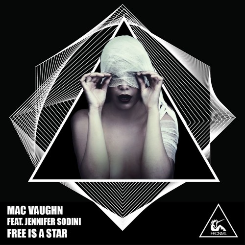 Mac Vaughn Feat. Jenifer Sodini - Free Is A Star